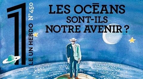 Le 1 hebdo numéro spécial océan Le 1 hebdo numéro spécial océan